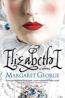 ELIZABETH I | 9780330537124 | MARGARET GEORGE
