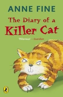 DIARY OF A KILLER CAT | 9780140369311 | ANNE FINE