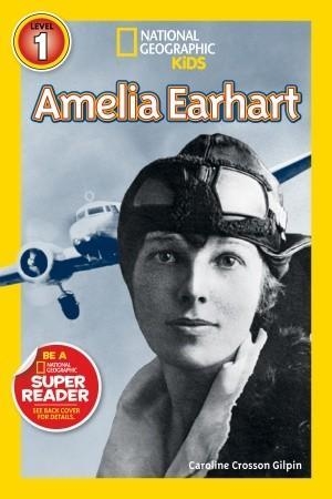 AMELIA EARHEART NATIONAL GEOGRAPHIC READERS | 9781426313509 | CAROLINE GILPIN
