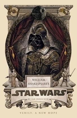SHAKESPEARE STAR WARS | 9781594746376 | IAN DOESCHER