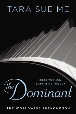 THE DOMINANT BOOK 2 | 9780451466235 | TARA SUE ME