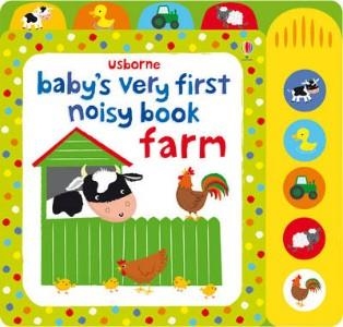 BABY'S VERY FIRST NOISY BOOK FARM | 9781409563440 | FIONA WATT