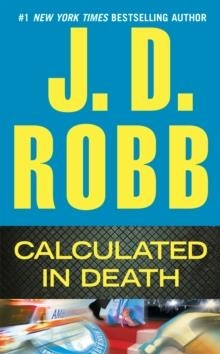 CALCULATED IN DEATH | 9780425250730 | J D ROBB
