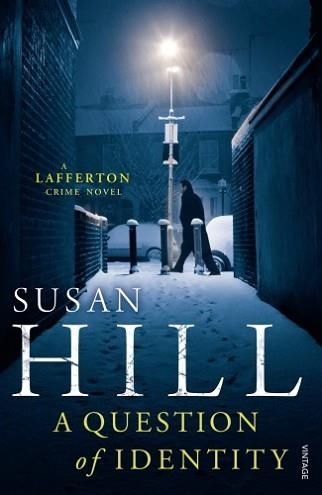 A QUESTION OF IDENTITY | 9780099554875 | SUSAN HILL