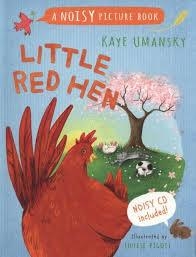 LITTLE RED HEN : A NOISY PICTURE BOOK | 9781408192405 | KAYE UMANSKY