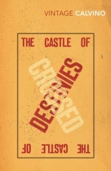 CASTLE OF CROSSED DESTINIES | 9780099268055 | ITALO CALVINO