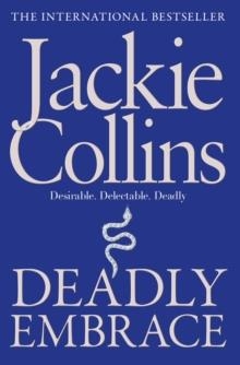 DEADLY EMBRACE | 9781849835459 | JACKIE COLLINS