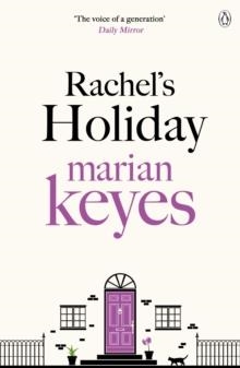 RACHEL'S HOLIDAY | 9780241958438 | MARIAN KEYES