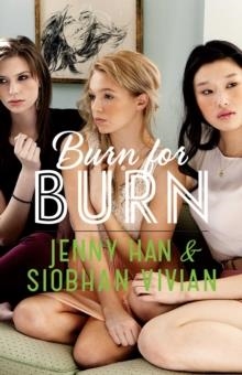 BURN FOR BURN | 9781442440760 | JENNY HAN & SIOBHAN VIVIAN