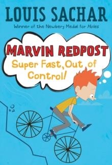 MARVIN REDPOST 7: SUPER FAST, OUT OF CONTROL | 9780679890010 | LOUIS SACHAR