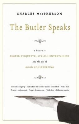 BUTLER SPEAKS, THE | 9780449015919 | CHARLES MACPHERSON