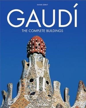 GAUDI: THE COMPLETE BUILDINGS | 9783822840726 | RAINER ZERBST