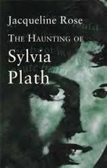 HAUNTING OF SYLVIA PLATH, THE | 9780349004358 | JACQUELINE ROSE
