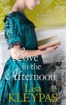 LOVE IN THE AFTERNOON | 9780749953096 | LISA KLEYPAS