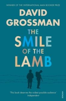 SMILE OF THE LAMB, THE | 9780099552291 | DAVID GROSSMAN