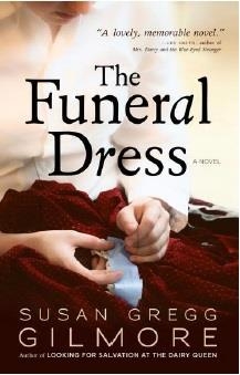 FUNERAL DRESS, THE | 9780307886217 | SUSAN GREGG GILMORE