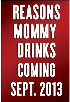 REASONS MOMMY DRINKS | 9780385349291 | LYRAND MARTIN-EVANS
