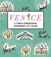 VENICE: A THREE-DIMENSIONAL EXPANDING CITY GUIDE | 9781406346787 | SARAH MCMENEMY
