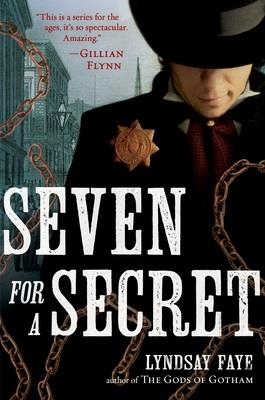 SEVEN FOR A SECRET | 9780399158384 | LYNDSAY FAYE