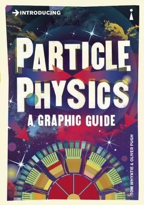 INTRODUCING PARTICLE PHYSICS | 9781848315891