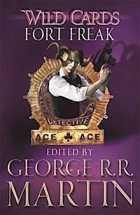 WILD CARDS: FORT FREAK | 9780575134249 | GEORGE R R MARTIN