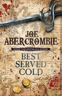 BEST SERVED COLD | 9780575082489 | JOE ABERCROMBIE