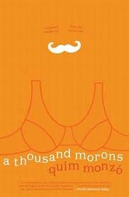 A THOUSAND MORONS | 9781934824412 | QUIM MONZO