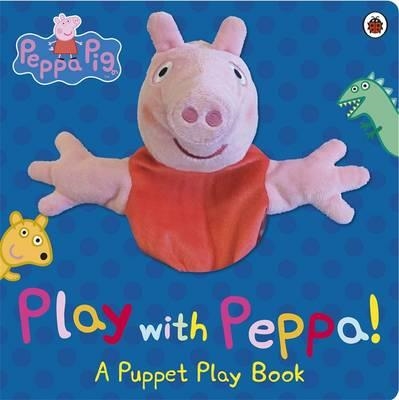 PEPPA PIG: PLAY WITH PEPPA HAND PUPPET BOOK | 9780723276319 | PEPPA PIG
