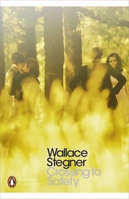 CROSSING TO SAFETY | 9780141394954 | WALLACE STEGNER