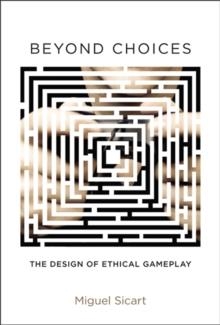 BEYOND CHOICES | 9780262019781 | MIGUEL SICART