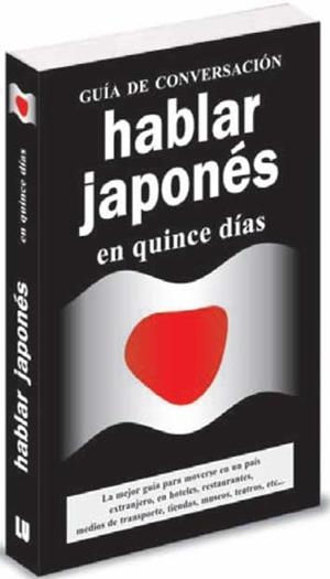 GC. HABLAR JAPONES EN 15 DIAS | 9788496445093 | ANóNIMO