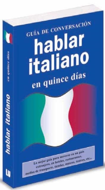 GC. HABLAR ITALIANO EN 15 DIAS | 9788496445086 | ANóNIMO