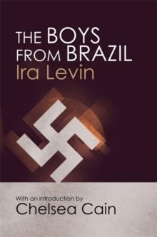 BOYS FROM BRAZIL, THE | 9781849015905 | IRA LEVIN