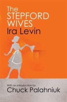 STEPFORD WIVES, THE | 9781849015899 | IRA LEVIN