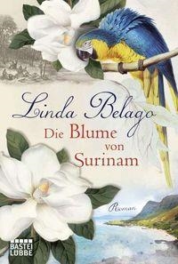 BLUME VON SURINAM-BAS13 | 9783404168088 | BELAGO LINDA