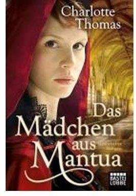 MAEDCHEN AUS MANTUA-BAS13 | 9783404167326 | THOMAS CHARLOTT