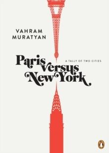 PARIS VERSUS NEW YORK | 9780143120254 | VAHRAM MURATYAN