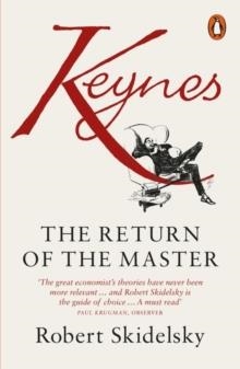 IDEAS OF JOHN MAYNARD KEYNES, THE | 9780141043609 | ROBERT SKIDELSKY