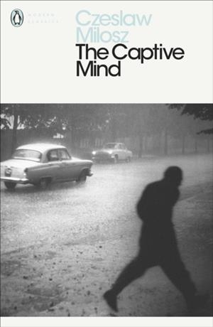 CAPTIVE MIND, THE | 9780141186764 | MILOSZ, C