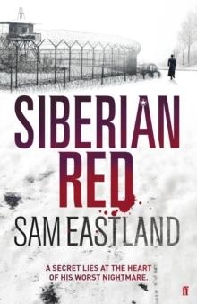 SIBERIAN RED | 9780571278312 | SAM EASTLAND