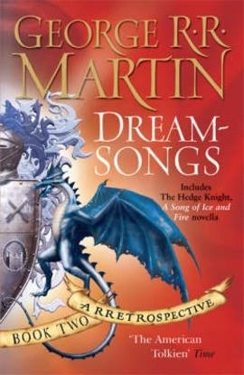 DREAMSONGS 2 | 9780752890098 | GEORGE R R MARTIN