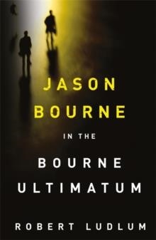 BOURNE ULTIMATUM | 9781409117711 | LUDLUM R