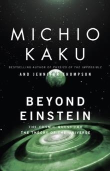 BEYOND EINSTEIN | 9780385477819 | MICHIO KAKU