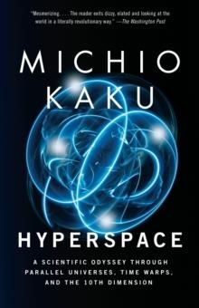HYPERSPACE | 9780385477055 | MICHIO KAKU