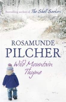 WILD MOUNTAIN THYME | 9781444761931 | ROSAMUNDE PILCHER