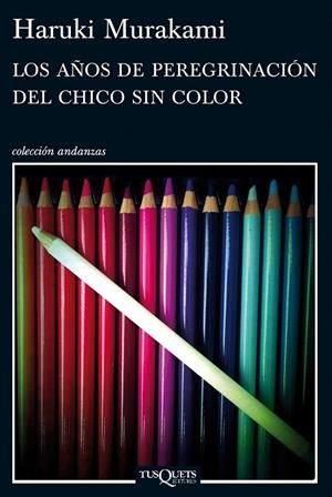 LOS AÑOS DE PEREGRINACION DEL CHICO SIN COLOR | 9788483837443 | Murakami, Haruki