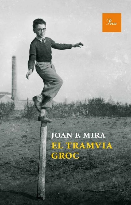 EL TRAMVIA GROC | 9788475884219 | Mira, Joan Francesc