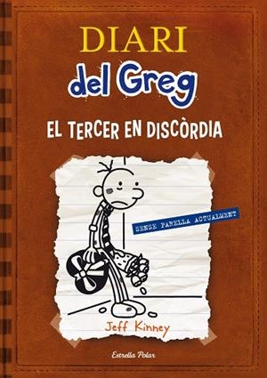 DIARI DEL GREG 7. EL TERCER EN DISCÒRDIA | 9788415853220 | JEFF  KINNEY