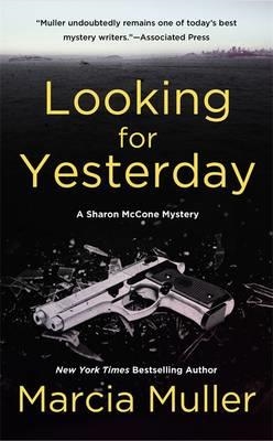 LOOKING FOR YESTERDAY | 9780446573368 | MARCIA MULLER