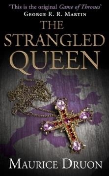 THE ACCURSED KINGS BOOK 2 THE STRANGLED QUEEN | 9780007491285 | MAURICE DRUON